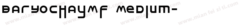 BarYochayMF Medium字体转换